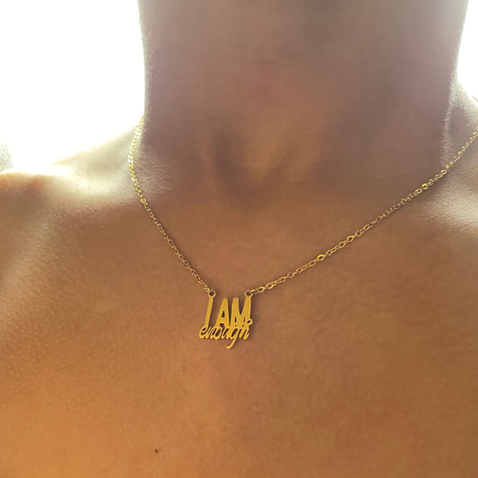 I Am Enough Positive Affirmation Statement Necklace